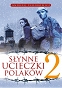 Andrzej Fedorowicz – „Słynne ucieczki Polaków 2” 