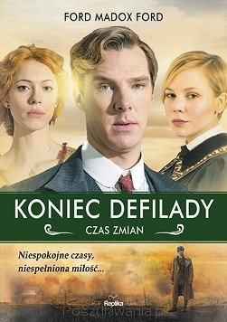 Koniec defilady. Czas zmian, Ford Madox Ford 