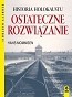 Hans Mommsen – „Ostateczne rozwiązanie. Historia Holokaustu” 