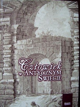 Człowiek w świecie antycznym