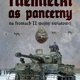 Richard Freiherr von Rosen – „Niemiecki as pancerny na frontach II wojny światowej”
