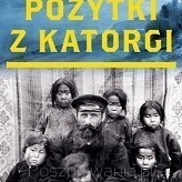 Wojciech Lada – „Pożytki z katorgi”